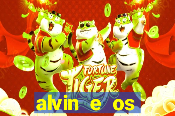 alvin e os esquilos 3 filme completo dublado